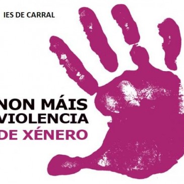 ACTIVIDADES DÍA 25 DE NOVEMBRo POLA ELIMINACIÓN DA VIOLENCIA DE XÉNERO