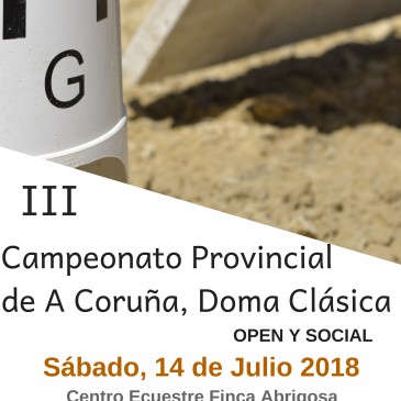 CARRAL ACOLLE A III EDICIÓN DO CAMPIONATO PROVINCIAL A CORUÑA DE  DOMA CLÁSICA